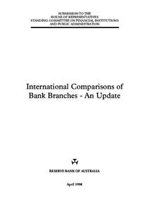 SUBMISSION TO THE HOUSE OF REPRESENTATIVES STANDING COMMITTEE ON FINANCIAL INSTITUTIONS AND PUBLIC ADMINISTRATION  International Comparisons of