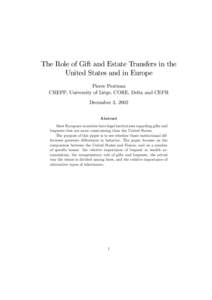 The Role of Gift and Estate Transfers in the United States and in Europe Pierre Pestieau CREPP, University of Liège, CORE, Delta and CEPR December 3, 2002 Abstract