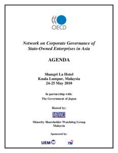 Network on Corporate Governance of State-Owned Enterprises in Asia AGENDA Shangri La Hotel Kuala Lumpur, Malaysia