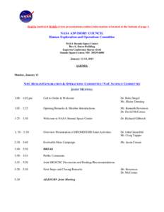 Dial-In (audio) & WebEx (view presentations online) information is located at the bottom of page 2.  NASA ADVISORY COUNCIL Human Exploration and Operations Committee NASA Stennis Space Center Roy S. Estess Building