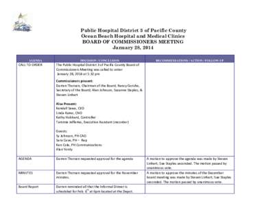 Public Hospital District 3 of Pacific County Ocean Beach Hospital and Medical Clinics BOARD OF COMMISSIONERS MEETING January 28, 2014 AGENDA