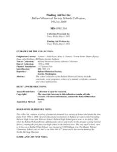Finding Aid for the Ballard Historical Society Schools Collection, 1912 to 2000 MS[removed]Collection Processed by: Tracy Wolfe, May 4, 2013