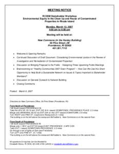 RI DEM Stakeholder Group on Environmental Equity in the Clean Up and Reuse of Contaminated Properties in Rhode Island, March 12, 2007 Agenda