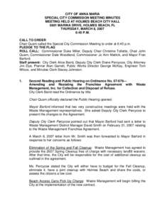 CITY OF ANNA MARIA SPECIAL CITY COMMISSION MEETING MINUTES MEETING HELD AT HOLMES BEACH CITY HALL 5801 MARINA DRIVE, HOLMES BEACH, FL THURSDAY, MARCH 8, 2007 6:45 P.M.