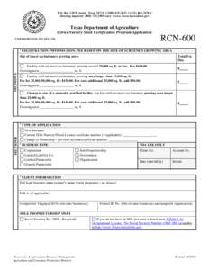 P.O. BoxAustin, Texas 78711  (  (  Hearing impaired: (voice  www.TexasAgriculture.gov Texas Department of Agriculture Citrus Nursery Stock Certification Program 