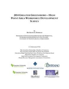 2014 GREATER GREENSBORO – HIGH POINT AREA WORKFORCE DEVELOPMENT SURVEY BY
