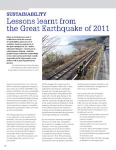 Sustainability  Lessons learnt from the Great Earthquake of 2011 When we do business as usual, it is difficult to realise the necessity