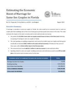 Estimating the Economic Boost of Marriage for Same-Sex Couples in Florida By E.G. Fitzgerald, Christy Mallory, and M.V. Lee Badgett  August 2014