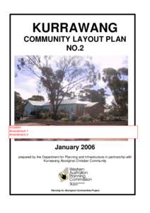 KURRAWANG COMMUNITY LAYOUT PLAN NO.2 Includes: Amendment 1