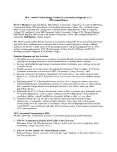 APA Committee of Psychology Teachers at Community Colleges (PT@CC[removed]Annual Report PT@CC Members: Chair Julie Penley, PhD (El Paso Community College, TX); Wynn Call, PhD (Mesa Community College, AZ); Susan Frantz, MA 