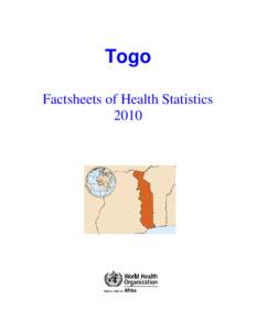 Togo Factsheets of Health Statistics 2010 Figure 1 : Togo and neighboring countries
