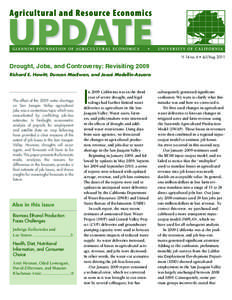 V. 14 no. 6 • Jul/Aug[removed]Drought, Jobs, and Controversy: Revisiting 2009 Richard E. Howitt, Duncan MacEwan, and Josué Medellin-Azuara  The effect of the 2009 water shortage