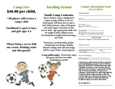 Camp Fee:   Teaching Format