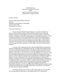 Fund Democracy Consumer Federation of America AARP Americans for Financial Reform Public Citizen’s Congress Watch October 18, 2013