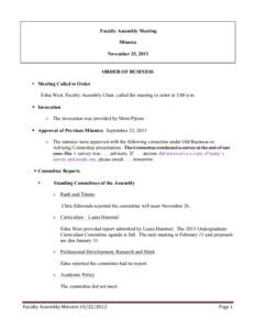 Faculty Assembly Meeting Minutes November 25, 2013 ORDER OF BUSINESS • Meeting Called to Order