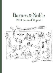 2014 Annual Report  C ONTENTS 2  Barnes & Noble 2014 Letter to Shareholders
