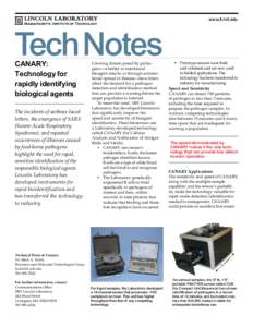 www.ll.mit.edu 	  Tech Notes CANARY: Technology for rapidly identifying