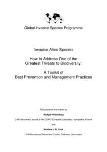 Global Invasive Species Programme  Invasive Alien Species How to Address One of the Greatest Threats to Biodiversity: A Toolkit of