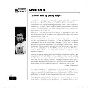 all different all e q u a l Section 4 Stories told by young people Hello, my name is Melanie and I’m 21 years old. The greatest difficulty for me is that as a