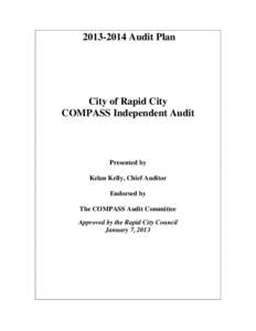 [removed]Audit Plan  City of Rapid City COMPASS Independent Audit  Presented by