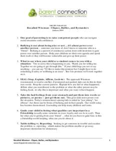 TOP TEN TAKAWAYS  Rosalind Wiseman - Cliques, Bullies, and Bystanders JanuaryOne goal of parenting is to raise competent people who can navigate