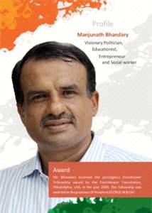 Profile Manjunath Bhandary Visionary Politician, Educationist, Entrepreneur and Social worker