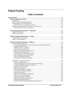 Federal Funding Table of Contents Federal Funding....................................................................................... 135 Federal Transportation Funds ..................................................