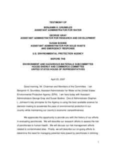USEPA: OCIR: Testimony of Benjamin H. Grumbles, George Gray, Susan Bodine, April 25, 2007