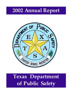 Texas Department of Public Safety / Highway patrol / Department of Public Safety / GAI / State police / Oklahoma Highway Patrol / State governments of the United States / Law enforcement / Law enforcement in the United States