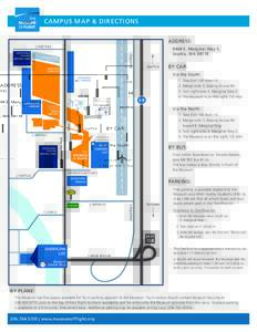 CAMPUS MAP & DIRECTIONS ADDRESS: S. 92ND PLACE 9404 E. Marginal Way S. Seattle, WA 98118