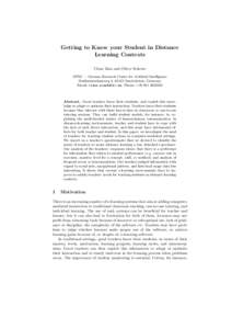 Getting to Know your Student in Distance Learning Contexts Claus Zinn and Oliver Scheuer DFKI — German Research Centre for Artificial Intelligence Stuhlsatzenhausweg 3, 66123 Saarbr¨ ucken, Germany,