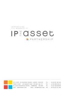 IP Asset LLP Ian Bingham • Senior Partner • IP Asset Both a European & British patent attorney and Registered Trade Mark Attorney as well as a