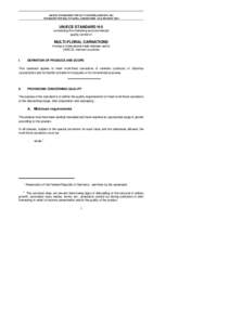 UN/ECE STANDARDS FOR CUT FLOWERS (AGRI/WP[removed]STANDARD FOR MULTI-FLORAL CARNATIONS (H-5) REVISED 1994 UN/ECE STANDARD H-5 concerning the marketing and commercial quality control of