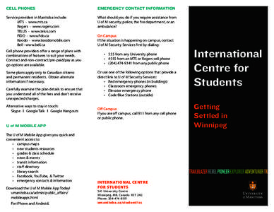 Consortium for North American Higher Education Collaboration / University of Manitoba / Manitoba / Winnipeg Transit / Winnipeg / Online shopping / Mobile phone / Provinces and territories of Canada / Technology / Association of Commonwealth Universities