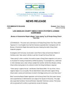 OFFICE OF PUBLIC AFFAIRS 1625 North Market Boulevard, Suite N-323, Sacramento, CA[removed]P[removed]F[removed] | www.dca.ca.gov NEWS RELEASE FOR IMMEDIATE RELEASE