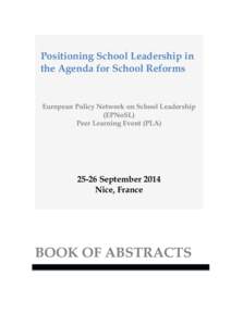    Positioning School Leadership in the Agenda for School Reforms  European Policy Network on School Leadership