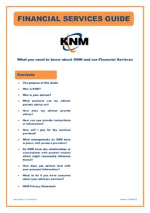 FINANCIAL SERVICES GUIDE  What you need to know about KNM and our Financial Services Contents 