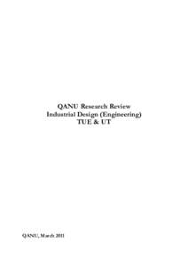 QANU Research Review Industrial Design (Engineering) TUE & UT QANU, March 2011