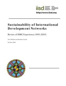 Sustainability of International Development Networks: Review of IDRC Experience[removed])
