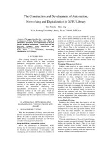 The Construction and Development of Automation, Networking and Digitalization in XJTU Library Yan Xiaodi, Shao Jing