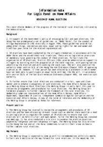 Information note For LegCo Panel on Home Affairs REVIEW OF RURAL ELECTIONS This note informs Members of the progress of the review of rural elections initiated by the Administration. Background