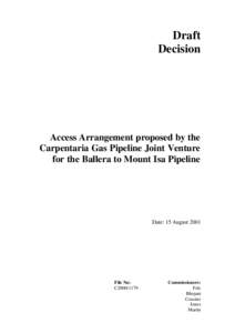 Draft Decision Access Arrangement proposed by the Carpentaria Gas Pipeline Joint Venture for the Ballera to Mount Isa Pipeline