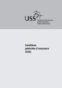 Conditions générales d’assurance (CGA) 2 USS-Assurances