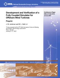 Development and Verification of a Fully Coupled Simulator for Offshore Wind Turbines: Preprint