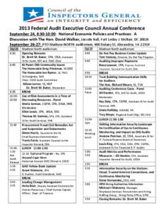 2013 Federal Audit Executive Council Annual Conference September 24, 8:30-10:00: National Economic Policies and Practices: A Discussion with The Hon. David Walker, Lincoln Hall, Fort Lesley J. McNair, DC[removed]September 