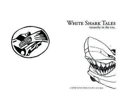 White Shark Tales vanarchy in the usa.