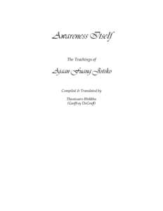 Awareness Itself The Teachings of Ajaan Fuang Jotiko Compiled & Translated by Thanissaro Bhikkhu