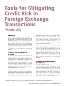 Tools for Mitigating Credit Risk in Foreign Exchange Transactions November 2010 Introduction