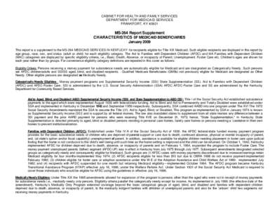 United States / Medicaid / Supplemental Security Income / Medi-Cal / Medicare / Welfare / Aid to Families with Dependent Children / Social Security / Nursing home / Federal assistance in the United States / Government / Economy of the United States