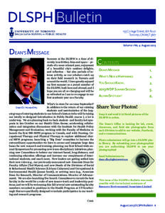 DLSPH Bulletin 155 College Street, 6th floor Toronto, ON M5T 3M7 Volume 1 No. 4 August[removed]DEAN’S MESSAGE